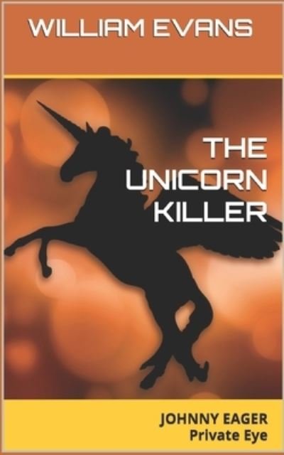 Cover for William Evans · The Unicorn Killer (Pocketbok) (2018)