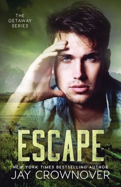 Cover for Jay Crownover · Escape (Taschenbuch) (2018)