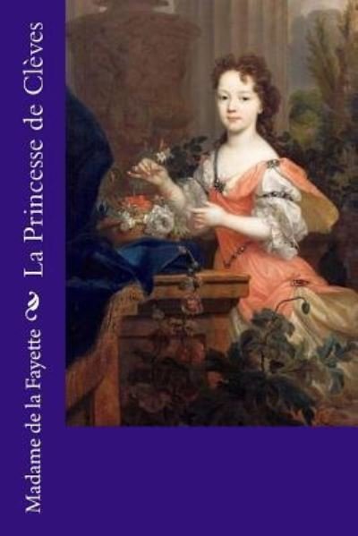 Cover for Madame De La Fayette · La Princesse de Cl ves (Taschenbuch) (2018)