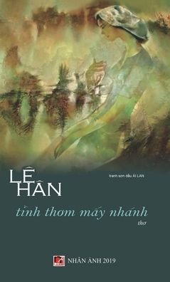 Cover for Han Le · Tinh Th?m M?y Nhanh (hard cover) (Hardcover Book) (2020)