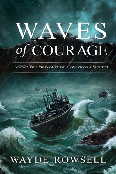 Cover for Wayde Rowsell · Waves of Courage (Paperback Book) (2019)