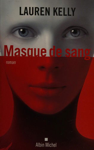 Cover for Lauren Kelly · Masque De Sang (Romans, Nouvelles, Recits (Domaine Etranger)) (Pocketbok) [French edition] (2011)