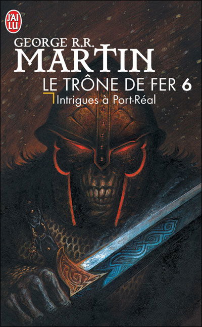 Cover for George Martin · Le Trone De Fer T6 - Intrigues a Port-re (Science Fiction) (French Edition) (Paperback Book) [French edition] (2003)