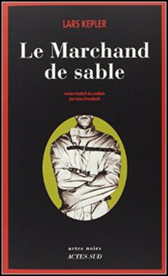 Cover for Lars Kepler · Le marchand de sable (Paperback Bog) (2017)