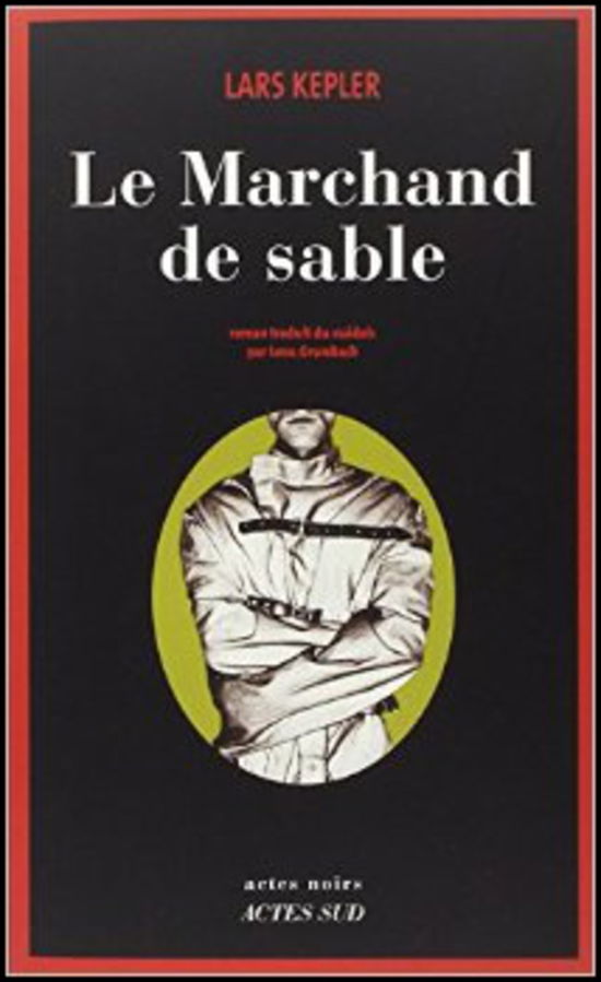 Cover for Lars Kepler · Le marchand de sable (Pocketbok) (2017)