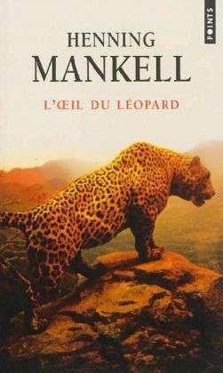 Cover for Henning Mankell · L'oeil du leopard (Paperback Bog) (2013)