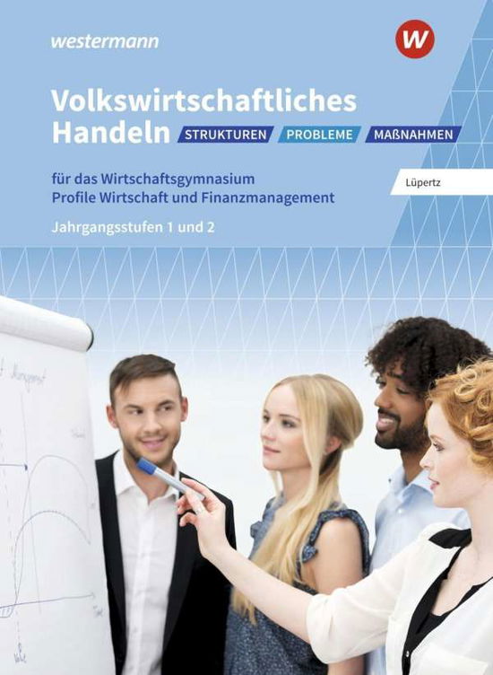 Volkswirtschaftliches Handeln - Lüpertz - Livros -  - 9783142223704 - 