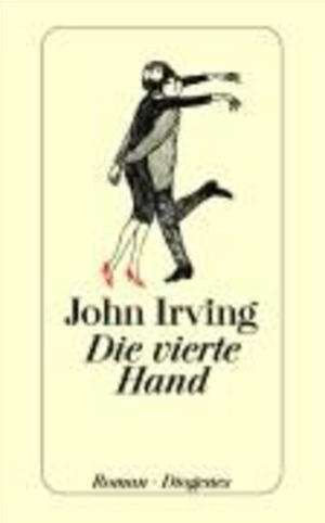 Cover for John Irving · Detebe.23370 Irving.vierte Hand (Bog)
