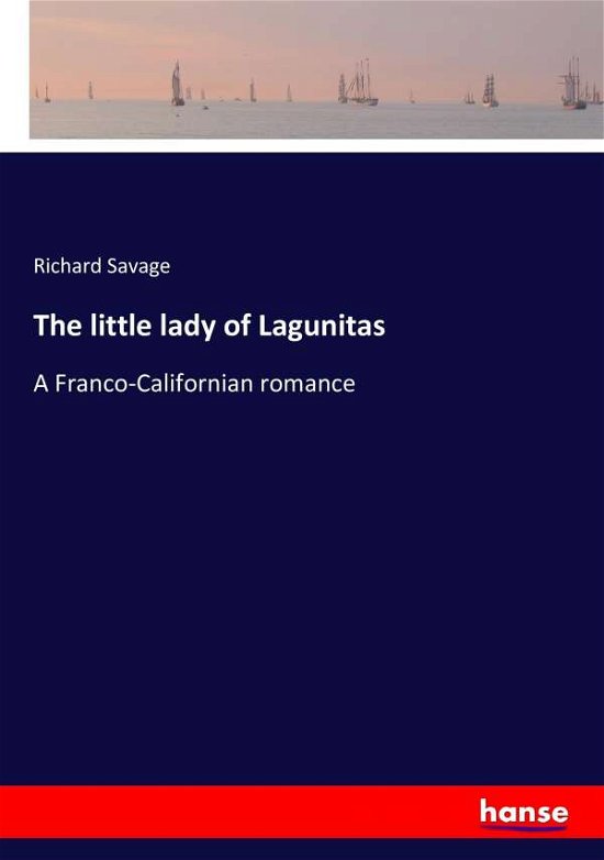 Cover for Savage · The little lady of Lagunitas (Bog)