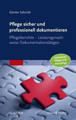Cover for G. Schmitt · Pflege sicher u.profess.dok. (Bok)
