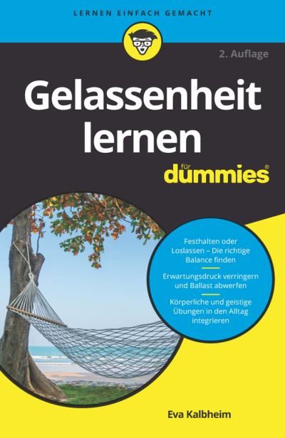 Cover for Eva Kalbheim · Gelassenheit lernen fur Dummies - Fur Dummies (Paperback Book) [2. Auflage edition] (2019)