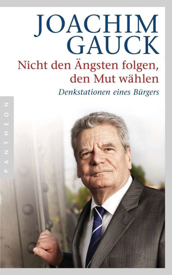 Cover for Gauck · Nicht den Ängsten folgen, den Mut (Bok)