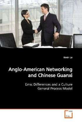 Anglo-American Networking and Chines - Lo - Libros -  - 9783639150704 - 
