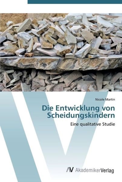 Cover for Martin · Die Entwicklung von Scheidungski (Buch) (2012)