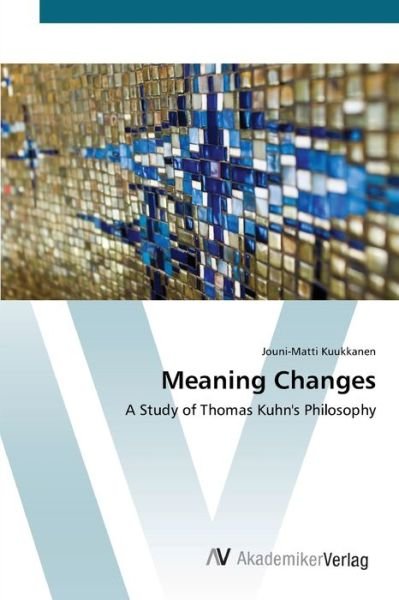 Cover for Kuukkanen · Meaning Changes (Book) (2012)