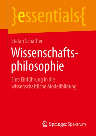 Cover for Stefan Schaffler · Wissenschaftsphilosophie (Book) [1. Aufl. 2019 edition] (2018)