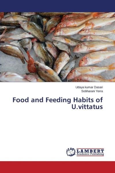 Cover for Sobharani Yerra · Food and Feeding Habits of U.vittatus (Taschenbuch) (2014)