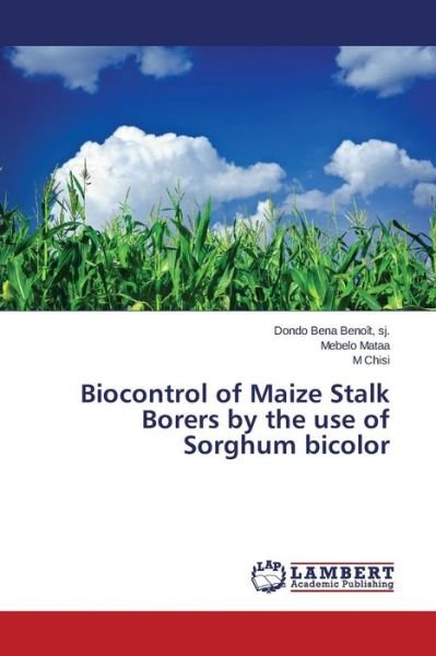 Cover for Sj Dondo Bena Benoit · Biocontrol of Maize Stalk Borers by the Use of Sorghum Bicolor (Taschenbuch) (2015)