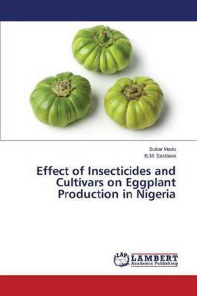 Cover for Madu · Effect of Insecticides and Cultiva (Bok) (2015)