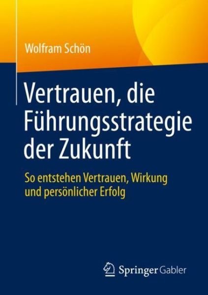 Cover for Schön · Vertrauen, die Führungsstrategie (Bok) (2020)