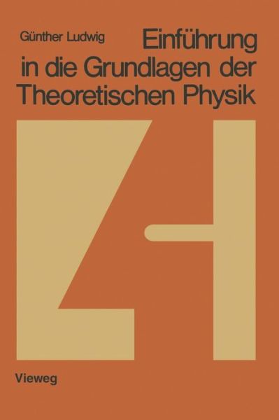 Cover for Gunther Ludwig · Einfuhrung in Die Grundlagen Der Theoretischen Physik (Paperback Book) (2013)