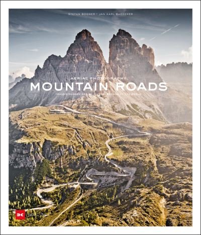Cover for Stefan Bogner · Mountain Roads: Aerial Photography. Traumstrassen der Welt / Dreamroads of the world (Hardcover bog) (2021)