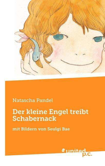 Cover for Pandel · Der kleine Engel treibt Schabern (Bog)
