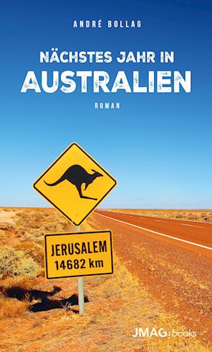 André Bollag · Nächstes Jahr in Australien (Buch) (2024)