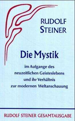 Cover for Rudolf Steiner · Mystik I.aufgange D.neuzeitl (Book)