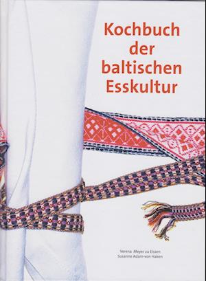 Cover for Verena Meyer zu Eissen · Kochbuch der baltischen Esskultur (Book) (2023)