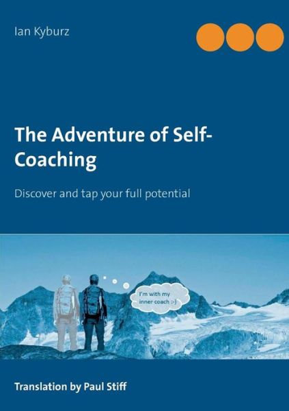 Cover for Ian Kyburz · The Adventure of Self-coaching (Paperback Book) (2014)