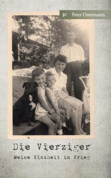 Cover for Peter Ostermann · Die Vierziger (Paperback Book) [German edition] (2014)