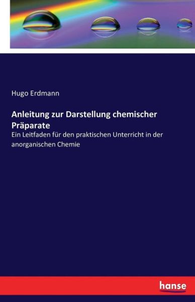 Cover for Erdmann · Anleitung zur Darstellung chemi (Book) (2016)