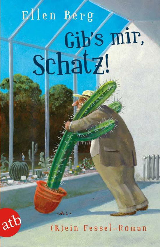 Cover for Ellen Berg · Aufbau TB.2970 Berg. Gib's mir, Schatz! (Book)