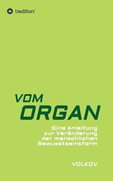Cover for Volkov · Vom Organ (Book) (2019)