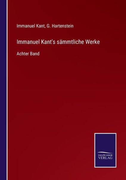 Cover for Immanuel Kant · Immanuel Kant's sammtliche Werke (Taschenbuch) (2021)