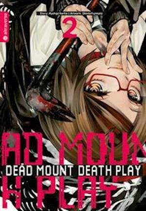 Dead Mount Death Play 02 - Ryougo Narita - Böcker - Altraverse GmbH - 9783753900704 - 17 december 2021