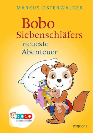 Cover for Markus Osterwalder · Bobo Siebenschläfers neueste Abenteuer (Buch) (2024)