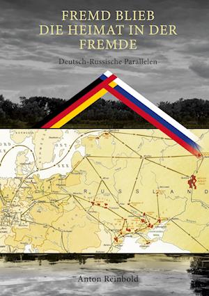 Cover for Anton Reinbold · Fremd Blieb die Heimat in der Fremde (Book) (2024)