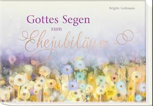 Cover for Brigitte Goßmann · Gottes Segen Zum Ehejubiläum (Book)