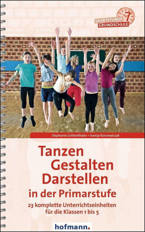 Cover for Lichtenthaler · Tanzen, Gestalten, Darste (Book)