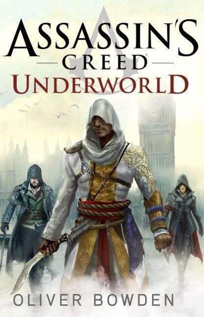 Cover for Bowden · Assassin's Creed: Underworld (Buch) (2015)