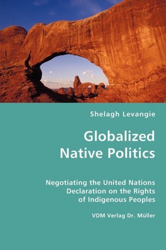 Cover for Shelagh Levangie · Globalized Native Politics (Paperback Book) (2008)