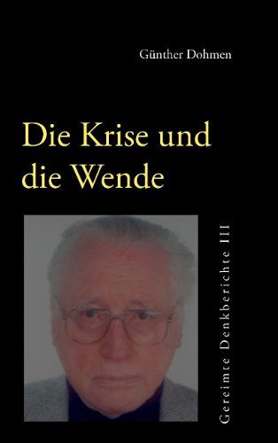 Cover for Günther Dohmen · Die Krise Und Die Wende (Paperback Book) [German edition] (2009)