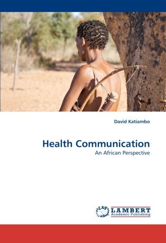 Cover for David Katiambo · Health Communication: an African Perspective (Pocketbok) (2011)