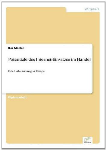 Cover for Kai Malter · Potentiale des Internet-Einsatzes im Handel: Eine Untersuchung in Europa (Paperback Book) [German edition] (1997)