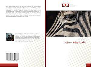 Néo - Négritude - Okafor - Books -  - 9783841742704 - 