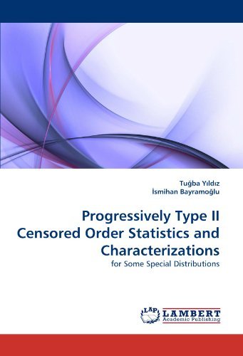 Cover for Smihan Bayramo?lu · Progressively Type II Censored Order Statistics and Characterizations: for Some Special Distributions (Paperback Bog) (2011)