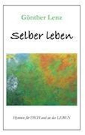 Cover for Lenz · Selber leben (Book)