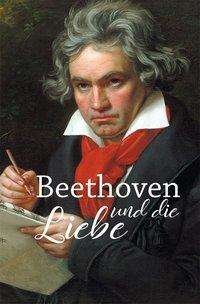Cover for Kunze · Beethoven und die Liebe (Bog)